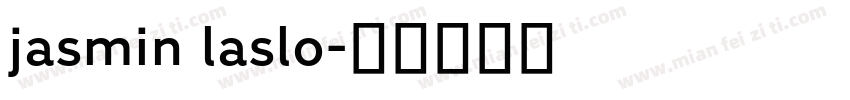 jasmin laslo字体转换